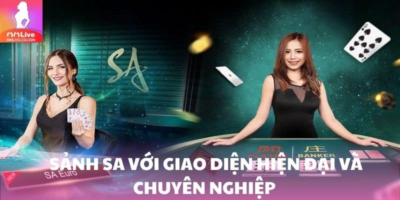 Sảnh SA – Sảnh Game Hiện Đại, Chuyên Nghiệp Hàng Đầu Sảnh SA với giao diện hiện đại và chuyên nghiệp trên nền tảng MMlive