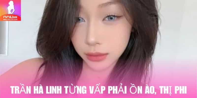 Xem Trần Hà Linh Lộ Clip Ở Đâu Có Chất Lượng Full HD? Cô nàng đã vấp phải ồn ào về những clip nhạy cảm